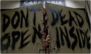 wc The Walking Dead Dont open dead inside