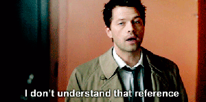 Castiel I don't understand that reference